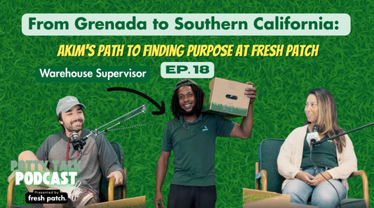 A promotional thumbnail for Episode 18, "From Grenada to Southern California: Akim's Path to Finding Purpose at Fresh Patch," featuring warehouse supervisor Akim holding a Fresh Patch box alongside two hosts.