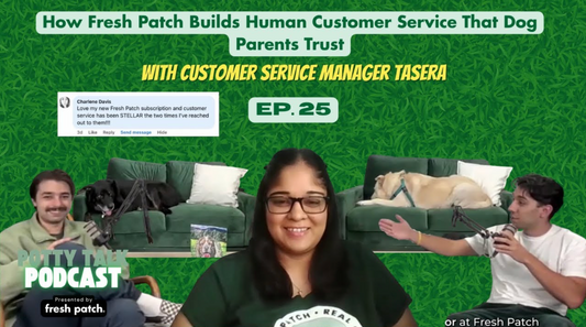 Podcast promo for “Potty Talk Podcast” Episode 25 about Fresh Patch customer service, featuring three hosts, two dogs on couches, and a central guest, with a green grass background and “Presented by Fresh Patch.”