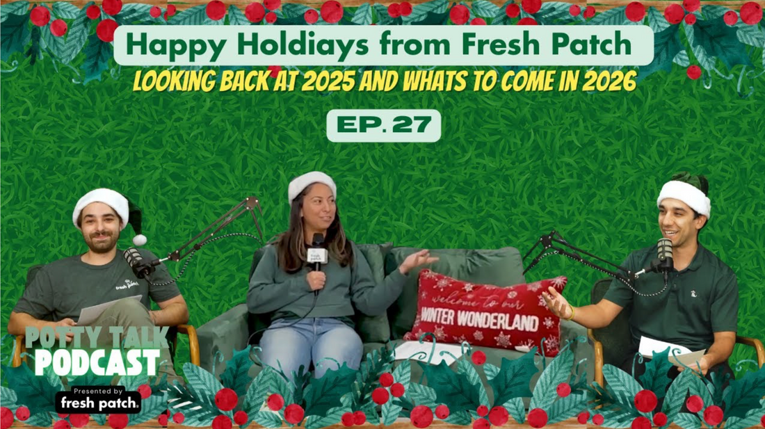 A festive thumbnail for Potty Talk Podcast Episode 27 showing three hosts in Santa hats against a grass and holly background, with text reading "Happy Holidays from Fresh Patch."